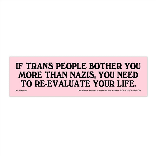 "Re-evaluate" - Bumper Sticker