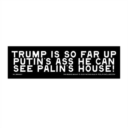 "Putin's Ass" - Bumper Sticker
